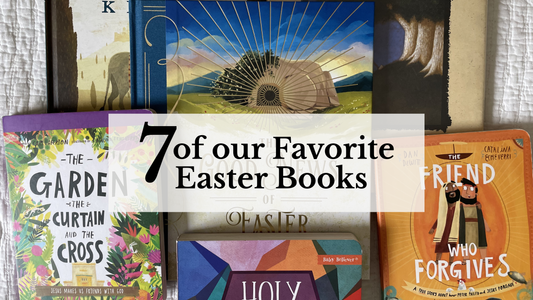 7 of Our Very Favorite Easter Books